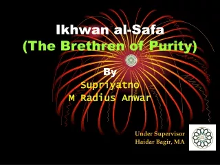 Ikhwan al-Safa (The Brethren of Purity)