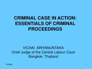 CRIMINAL CASE IN ACTION: ESSENTIALS OF CRIMINAL PROCEEDINGS