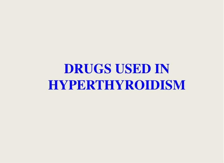 drugs used in hyperthyroidism