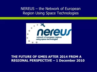 NEREUS – the Network of European Region Using Space Technologies