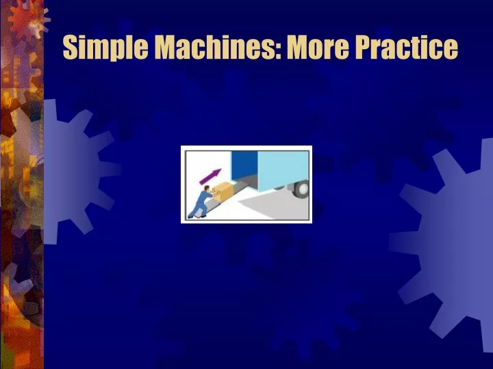simple machines more practice