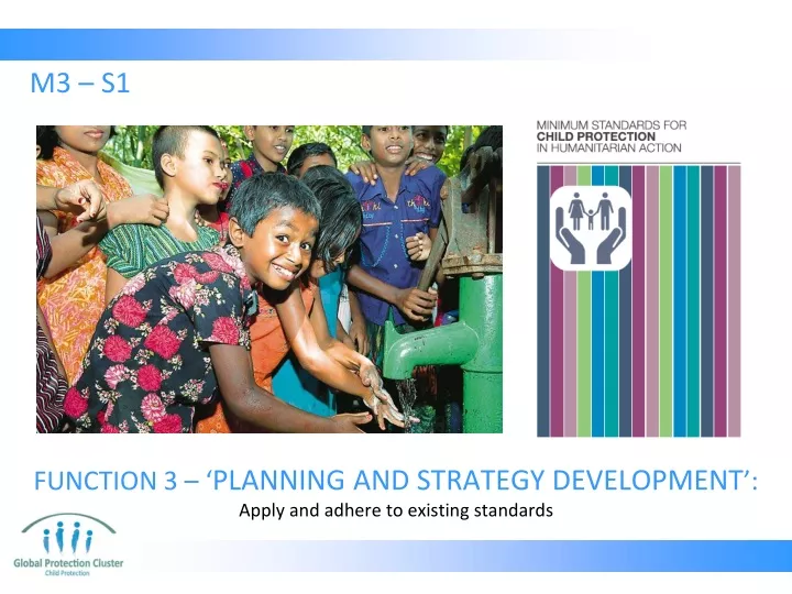 function 3 planning and strategy development apply and adhere to existing standards