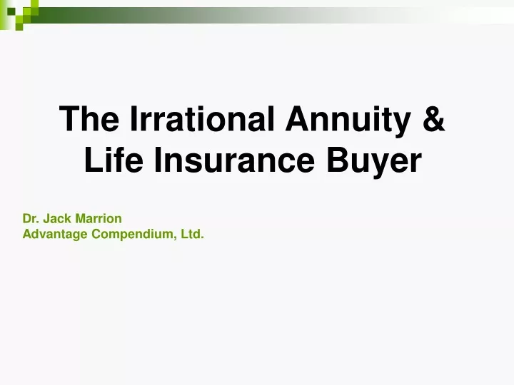 the irrational annuity life insurance buyer