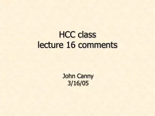 HCC class lecture 16 comments