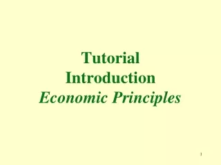 Tutorial Introduction Economic Principles
