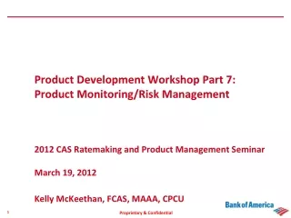 Product Development Workshop Part 7: Product Monitoring/Risk Management