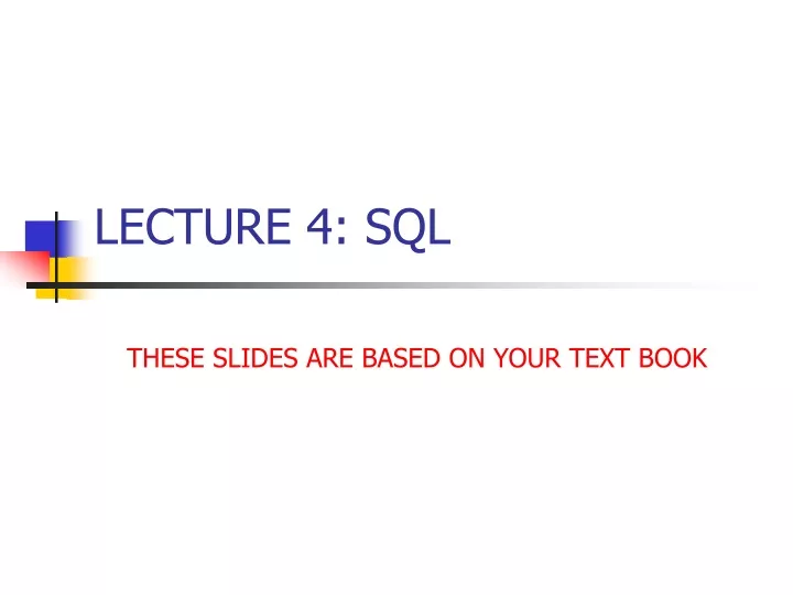lecture 4 sql
