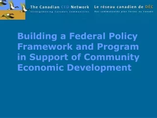 Building a Federal Policy Framework and Program in Support of Community Economic Development