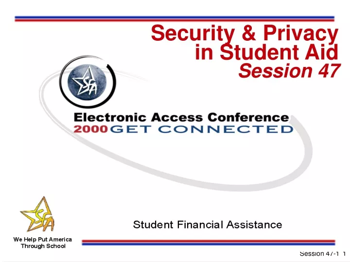 security privacy in student aid session 47
