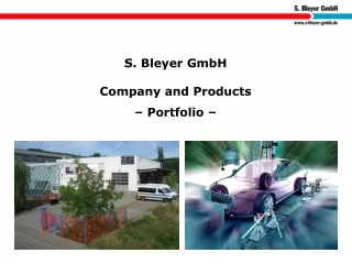 S. Bleyer GmbH Company and Products – Portfolio –