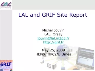 LAL and GRIF Site Report