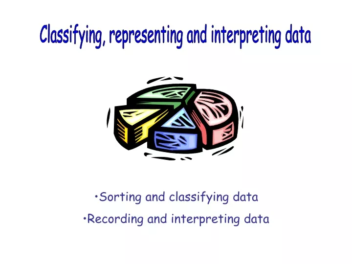 classifying representing and interpreting data
