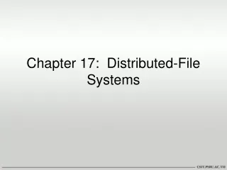Chapter 17:  Distributed-File Systems