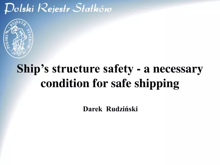 ship s structure safety a necessary condition