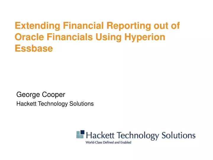 extending financial reporting out of oracle financials using hyperion essbase