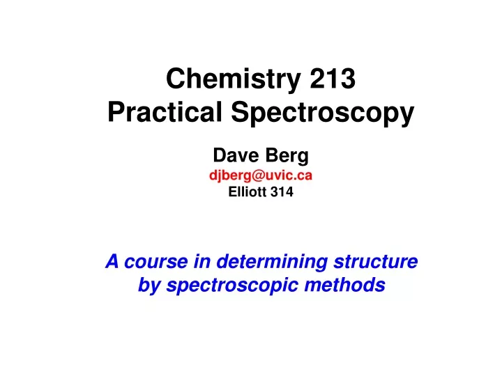 chemistry 213 practical spectroscopy dave berg