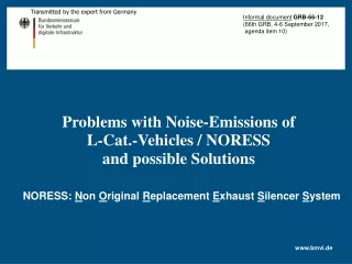Problems with Noise-Emissions of  L-Cat.-Vehicles / NORESS and possible Solutions