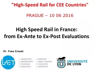 &quot;High-Speed Rail for CEE Countries&quot; PRAGUE – 10 06 2016