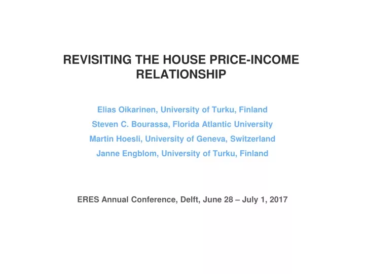 revisiting the house price income relationship