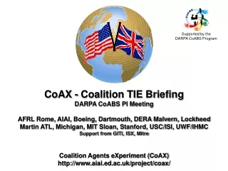 CoAX - Coalition TIE Briefing DARPA CoABS PI Meeting