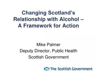 Changing Scotland’s Relationship with Alcohol –  A Framework for Action