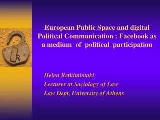 Helen Rethimiotaki Lecturer at Sociology of Law Law Dept, University of Athens