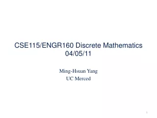 CSE115/ENGR160 Discrete Mathematics 04/05/11