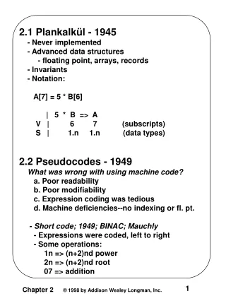 2.1 Plankalkül - 1945     - Never implemented     - Advanced data structures