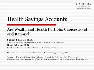 Health Savings Accounts: Are Wealth and Health Portfolio Choices Joint and Rational?