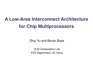 A Low-Area Interconnect Architecture for Chip Multiprocessors