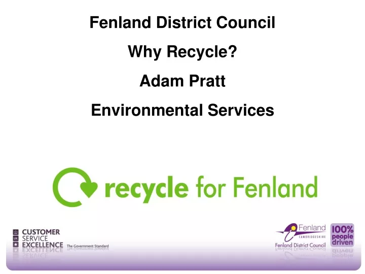 fenland district council why recycle adam pratt