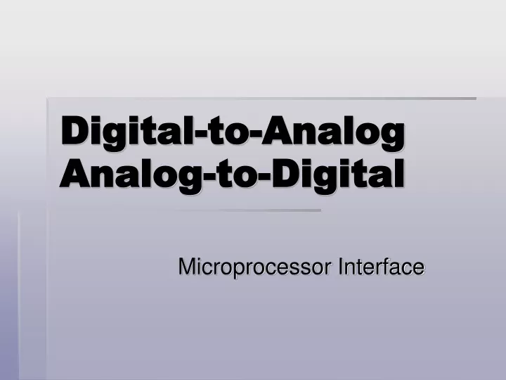 digital to analog analog to digital
