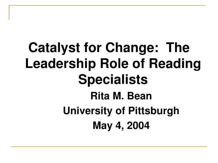 catalyst for change the leadership role