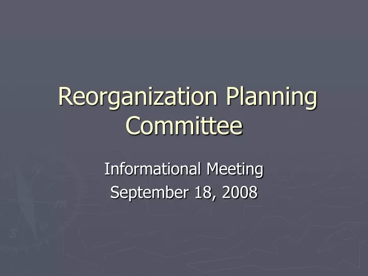 reorganization planning committee