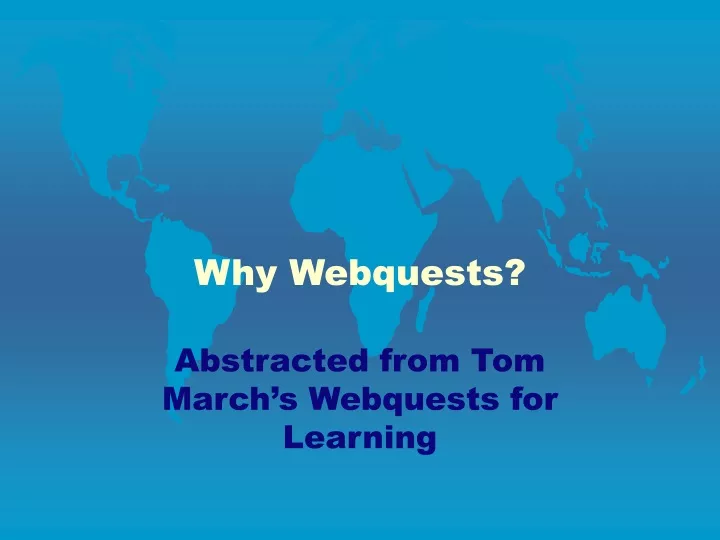 why webquests