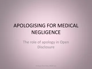 APOLOGISING FOR MEDICAL NEGLIGENCE