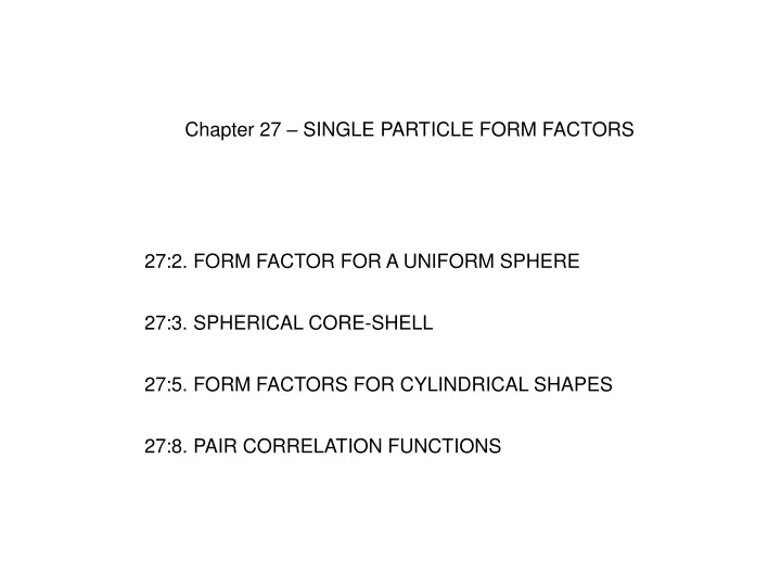 chapter 27 single particle form factors