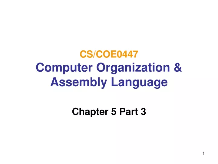 cs coe0447 computer organization assembly language