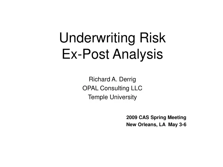 underwriting risk ex post analysis