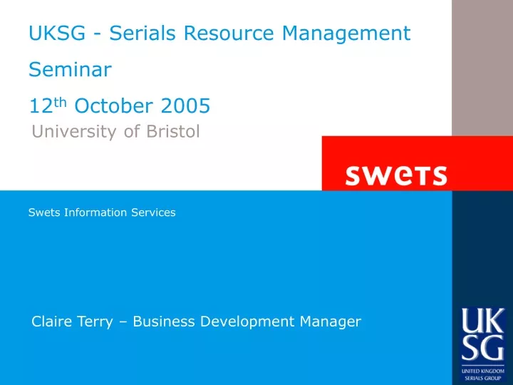 uksg serials resource management seminar 12 th october 2005