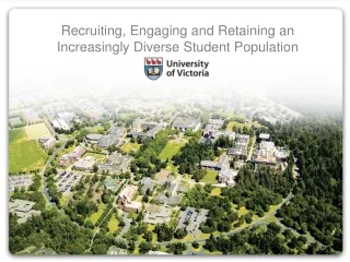Recruiting, Engaging and Retaining an Increasingly Diverse Student Population