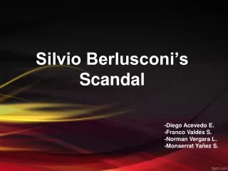 Silvio Berlusconi’s Scandal