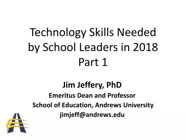 technology skills needed by school leaders in 2018 part 1