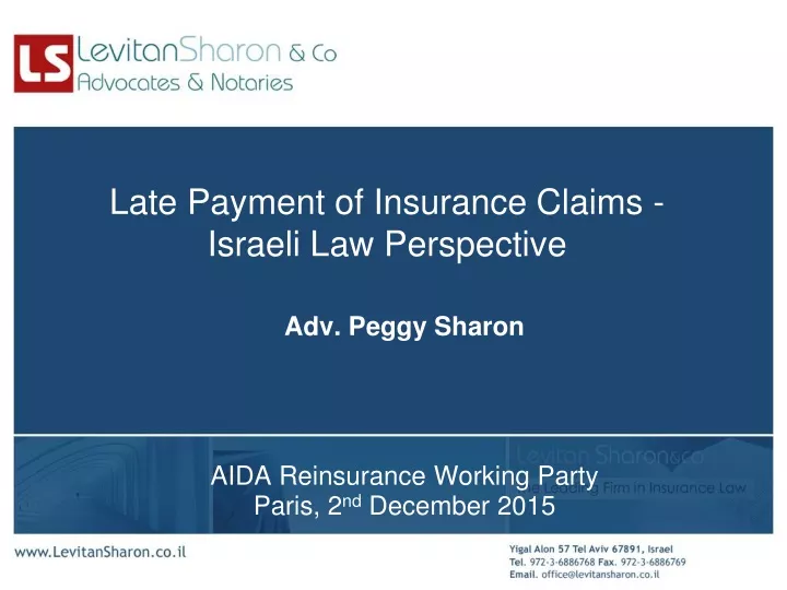 late payment of insurance claims israeli law perspective