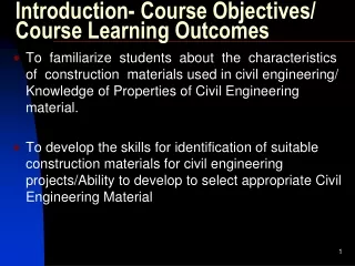 Introduction- Course Objectives/  Course Learning Outcomes