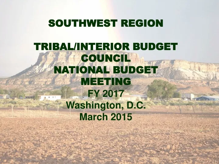 southwest region tribal interior budget council