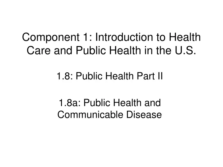 component 1 introduction to health care