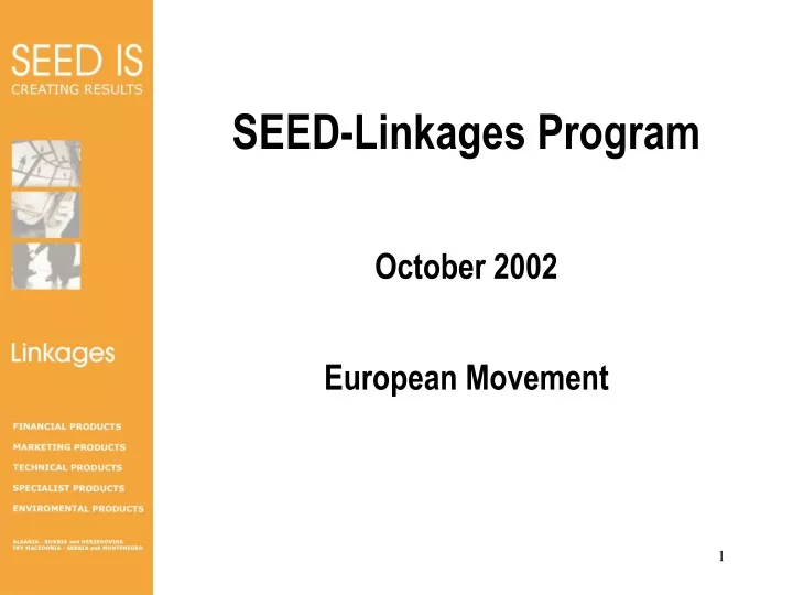 seed linkages program october 2002 european