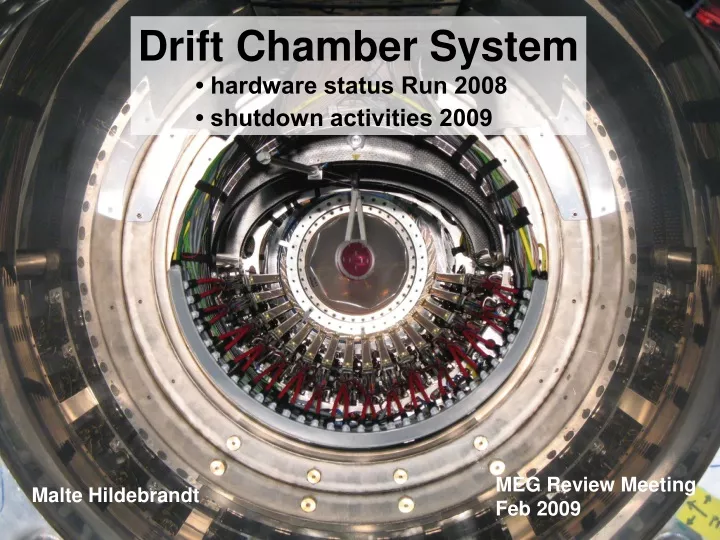 drift chamber system hardware status run 2008