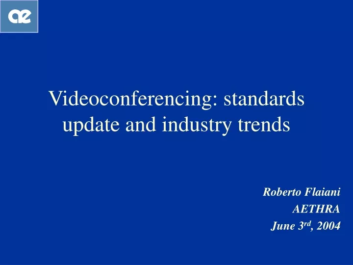 videoconferencing standards update and industry trends